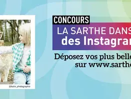 Participez au concours "La Sarthe dans l'œil des Instagramers"