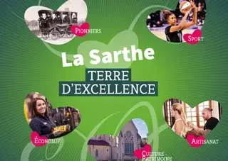 La Sarthe, Terre d'excellence !