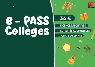 Avec l’e-Pass Collèges, découvre de nouveaux horizons ! 