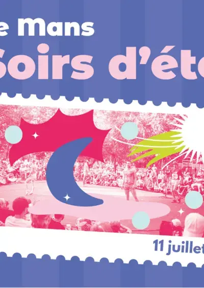 LE MANS SOIRS D'ÉTÉ - 11 JUILLET