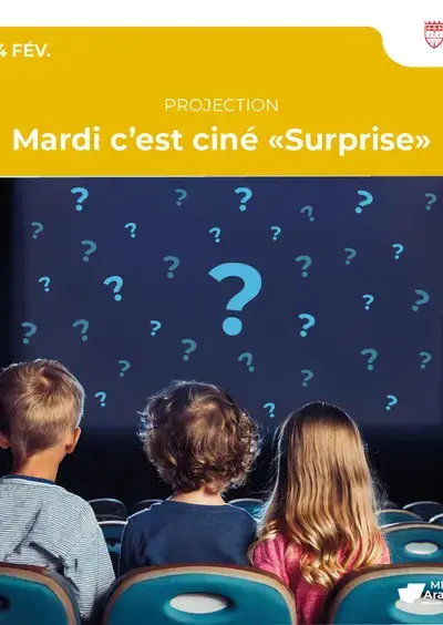 Mardi c'est ciné « Surprise »