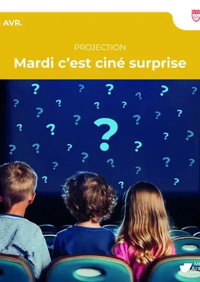 Mardi c’est Ciné surprise