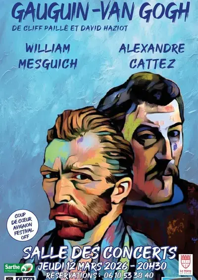 "Gauguin - Van Gogh"  de Cliff Paillé- Coup de Coeur Festival Avignon 2025