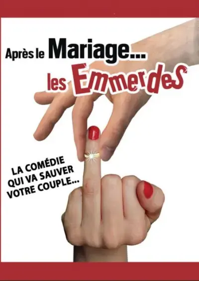 Après le mariage ... les emmerdes !