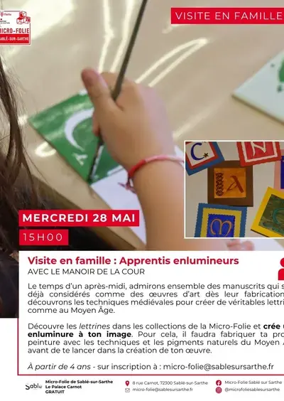 Visite en famille : " Apprentis Enlumineurs "