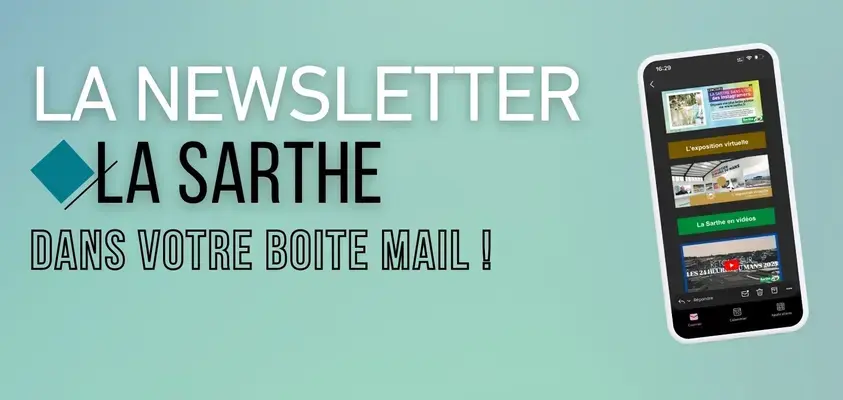 Abonnez-vous à la newsletter du Département de la Sarthe ! Abonnez-vous à la newsletter du Département de la Sarthe !