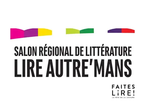 Salon Lire Autre’Mans, Auteurs du Maine et du Loir