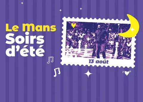 Le Mans Soirs d’été – Jeudi 13 août