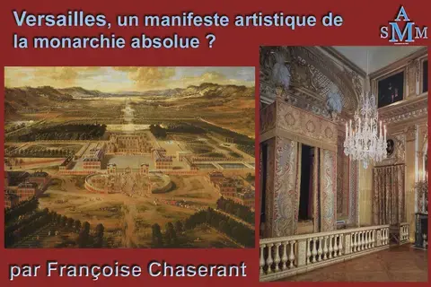 Versailles, un manifeste artistique de la monarchie absolue ?