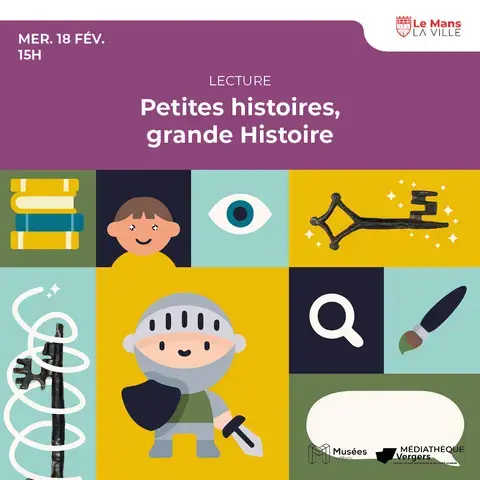Petites histoires, grande Histoire