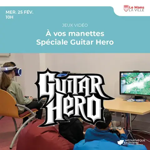 À vos manettes spéciale Guitar Hero