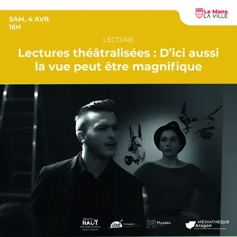 Lectures théâtralisées : D’ici aussi la vue peut être magnifique