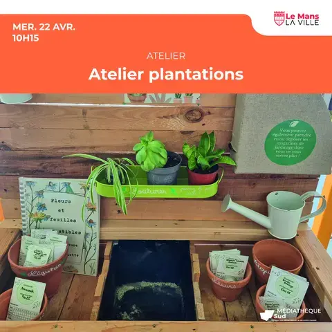 Atelier plantations