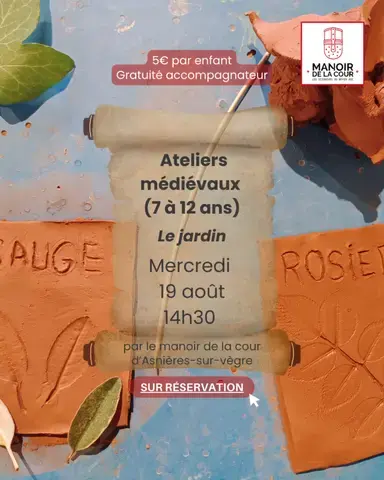 Les Ateliers Médiévaux (7-12 ans) : Le jardin