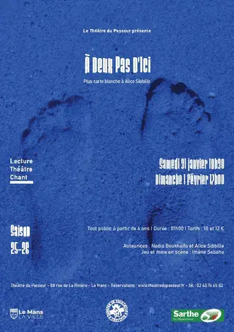 À Deux Pas D’Ici - Plus carte blanche à Alice Sibbille