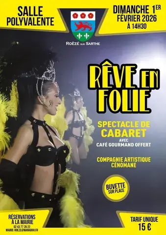 Spectacle de cabaret "Rêve en Folie" par la compagnie artistique Cénomane