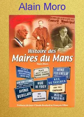 Petite histoire des maires du Mans