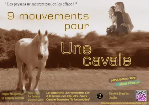 Théâtre. 9 mouvements pour une cavale. Les paysans ne meurent pas on les efface !