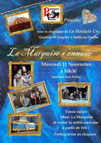 La Marquise s'ennuie....