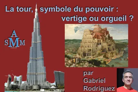 « La tour, symbole du pouvoir » par Gabriel Rodriguez.