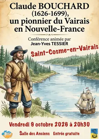 Conférence "Claude Bouchard (1626-1699), un pionnier du Vairais en Nouvelle-France
