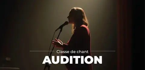 Audition Classe de chant