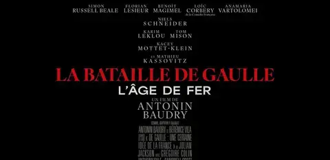 La Bataille de De Gaulle : l'âge de fer