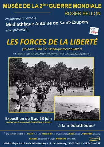 Exposition : LES FORCES DE LA LIBERTÉ (15 août 1944 : le "débarquement oublié")