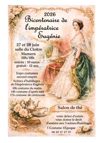 Exposition 2026 - Bicentenaire de l'impératrice Eugénie