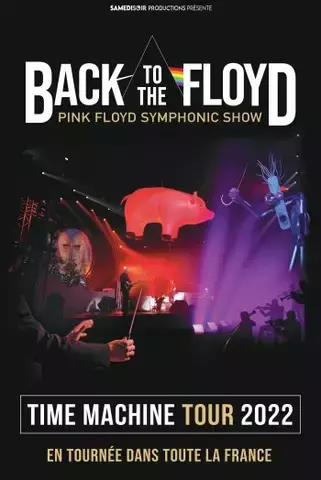 BACK TO THE FLOYD - TIME MACHINE TOUR