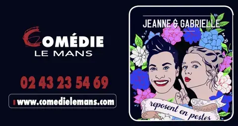 Jeanne et Gabrielle – Reposent en pestes