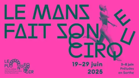 Festival Le Mans fait son Cirque 2025
