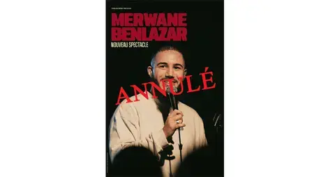 ANNULÉ / MERWANE BENLAZAR – Nouveau spectacle