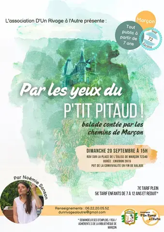 Ballade contée, Par les yeux du P'tit Pitaud, balade contée par les chemins de Marçon