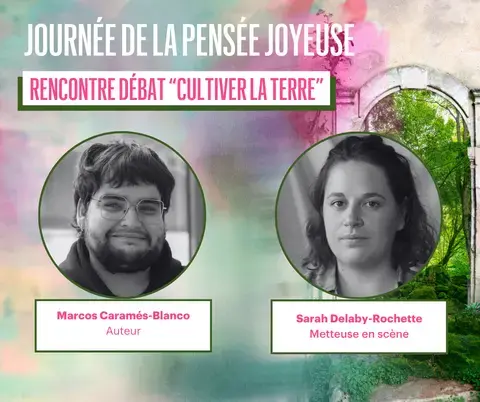 RENCONTRE DÉBAT  "CULTIVER LA TERRE"