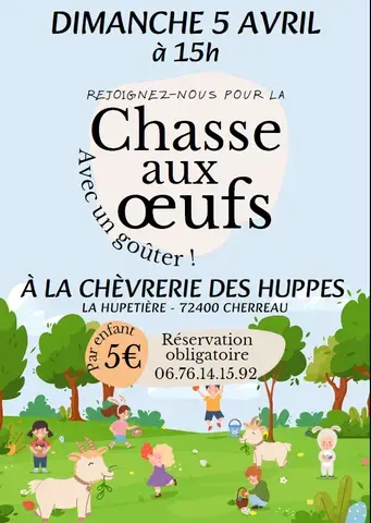 Chasse aux oeufs à la ferme - Chèvrerie des Huppes