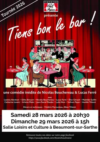 Théâtre du Haut Maine : "Tiens bon le bar !"