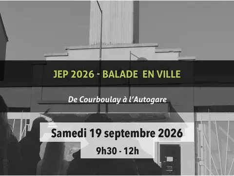 Journées Européennes du Patrimoine 2026 : de Courboulay à l'autogare