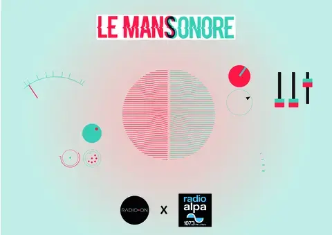 Le Mans Sonore Radio, c’est reparti !
