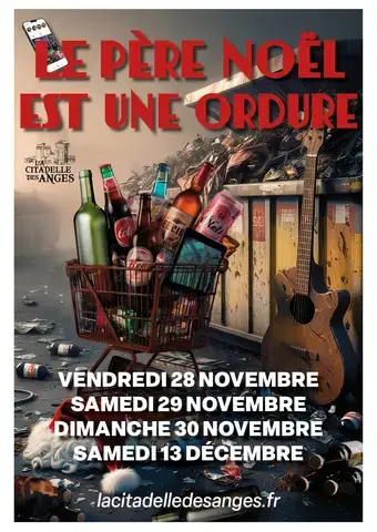Spectacle "Le Père Noël est une ordure"