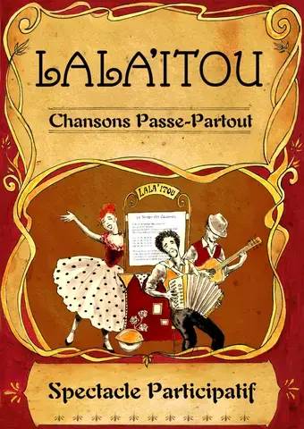 Lala'itou : spectacle musical hautement participatif