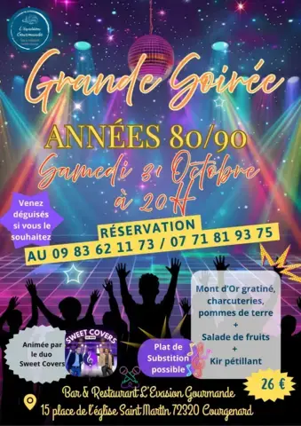 GRANDE SOIRÉE ANNÉES 80 & 90… JUSQU’À NOS JOURS !