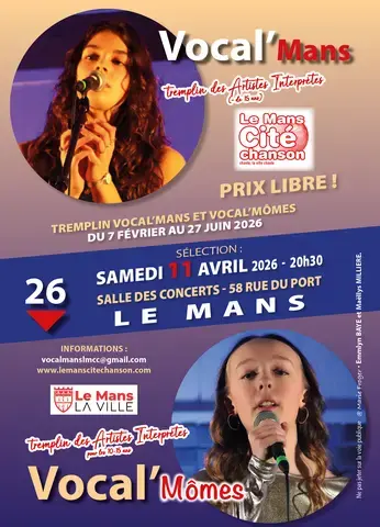 Tremplin Interprètes Vocal'Mans Vocal'Mômes LE MANS CITE CHANSON - 2ème Présélection