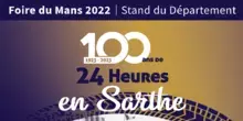 85ème édition de la Foire de Mans : la Sarthe s'expose ! 