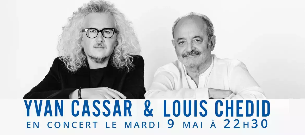 Yvan Cassar et Louis Chedid