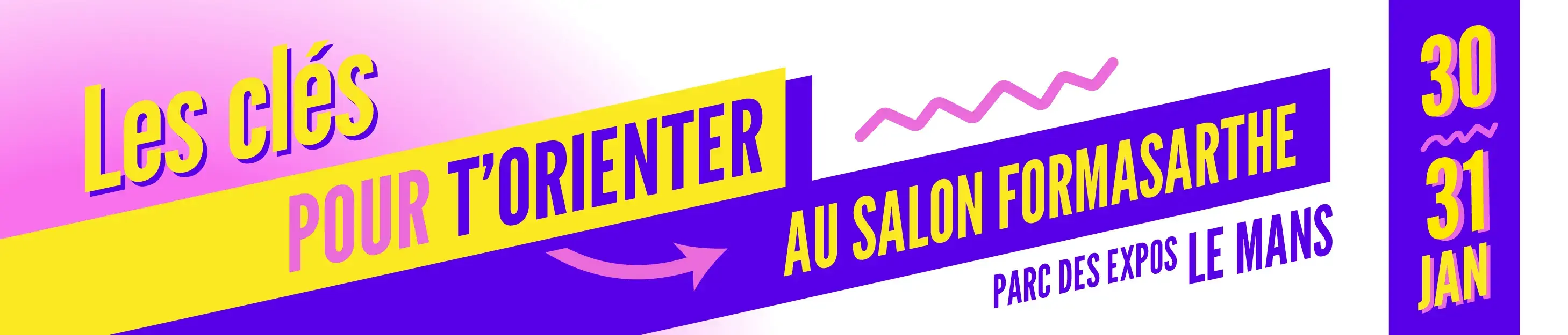 Les clés pour s'orienter avec FormaSarthe le 30 et 31 janvier
